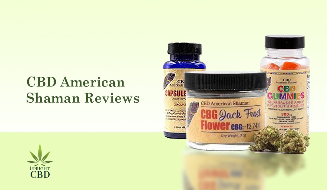 CBD American Shaman Reviews: Why It’s Worth Your Attention