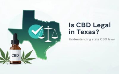Is CBD Legal in Texas? Upright CBD Guide